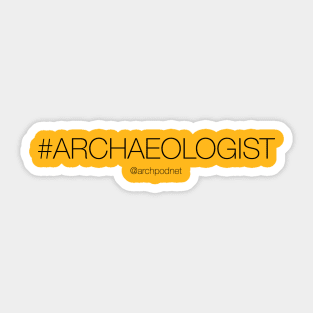 #Archaeologist Sticker